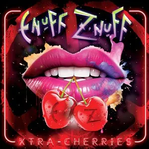 Pochette de Xtra Cherries de Enuff Z’Nuff