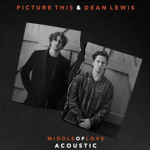 Pochette de Middle of Love (acoustic) de Dean Lewis