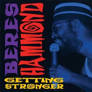 Pochette de Getting Stronger de Beres Hammond