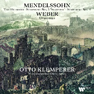 Pochette Mendelssohn: The Hebrides, Symphonies Nos. 3 