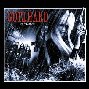 Pochette de El Traidor de Gotthard