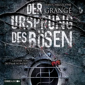 Pochette de Der Ursprung des Bösen de Dietmar Wunder - Jean-Christophe Grangé