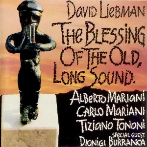 Pochette de The Blessing of the Old, Long Sound de David Liebman