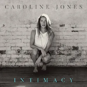 Pochette de Intimacy de Caroline Jones