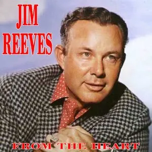 Pochette de From the Heart de Jim Reeves