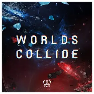 Pochette de Worlds Collide de Riot Games Music Team