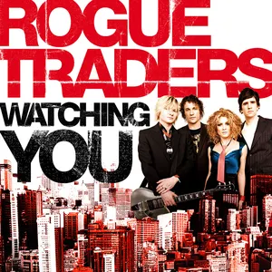 Pochette de Watching You de Rogue Traders