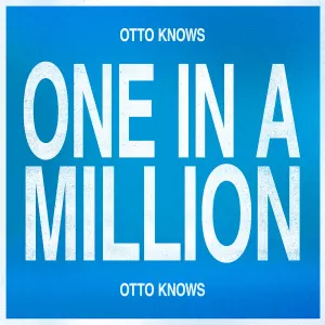 Pochette de One In A Million de Otto Knows