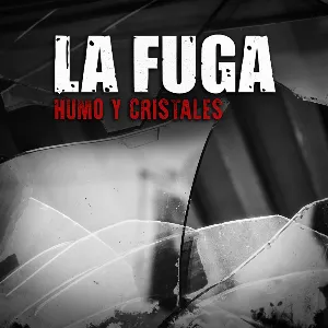 Pochette de Humo y cristales de La Fuga