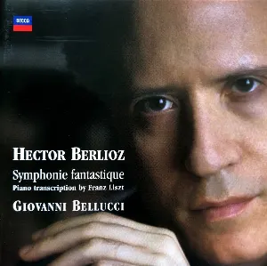 Pochette de Symphonie Fantastique • Piano Transcription By Franz Liszt de Hector Berlioz - Franz Liszt