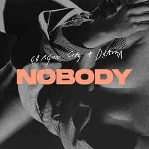 Pochette de Nobody de Gorgon City
