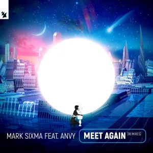 Pochette de Meet Again (Remixes) de Mark Sixma
