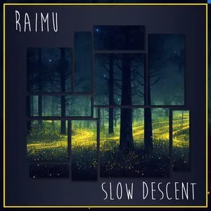 Pochette de Slow Descent de Raimu