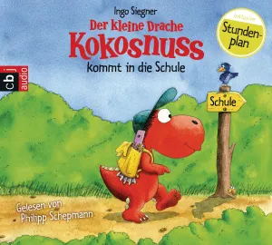 Pochette de Der kleine Drache Kokosnuss kommt in die Schule de Ingo Siegner - Philipp Schepmann