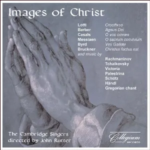 Pochette de Images of Christ de The Cambridge Singers - John Rutter