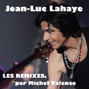 Pochette Les remixes par Michel Valence