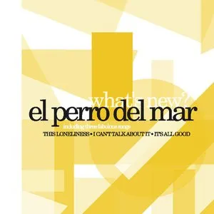 Pochette de What's New? de El Perro del Mar