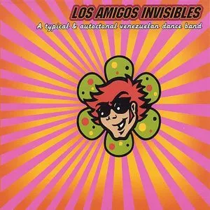 Pochette de A Typical & Autoctonal Venezuelan Dance Band de Los Amigos Invisibles
