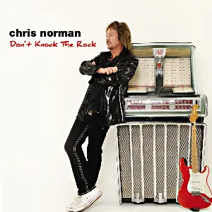 Pochette de Don’t Knock the Rock de Chris Norman