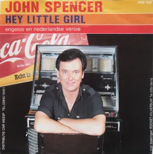 Pochette de Hey Little Girl de John Spencer
