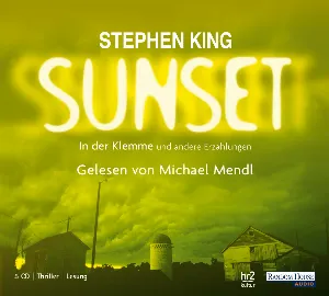 Pochette de Sunset – In der Klemme und andere Erzählungen de Stephen King