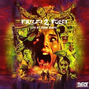 Pochette de Frizzi 2 Fulci: Live at Union Chapel de Fabio Frizzi