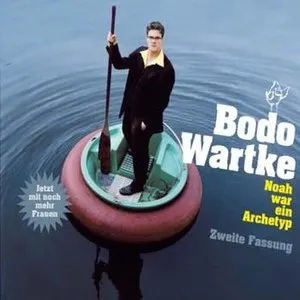 Pochette de Noah war ein Archetyp: Das erste Mal de Bodo Wartke