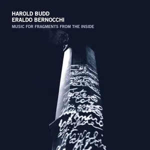 Pochette de Music for ‘Fragments From the Inside’ de Harold Budd