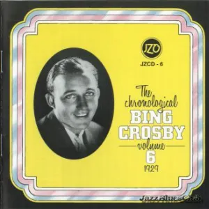 Pochette The Chronological Bing Crosby, Volume 06 1929