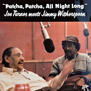 Pochette de Patcha, Patcha, All Night Long de Jimmy Witherspoon