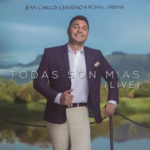 Pochette de Todas son mías (Live) de Jean Carlos Centeno