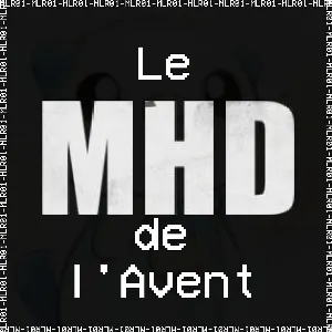Pochette de Le MHD de l'Avent de Moustiluigi Random