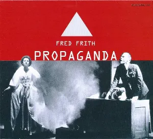 Pochette de Propaganda de Fred Frith