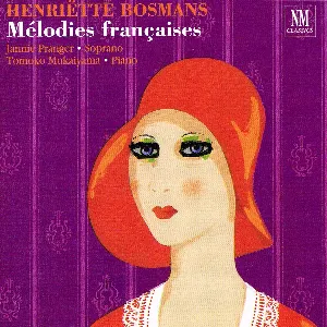 Pochette de Mélodies françaises de Henriëtte Bosmans