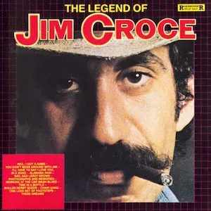 Pochette The Legend Of Jim Croce: All His Greatest Hits