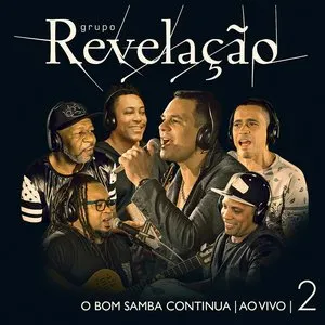 Pochette de O Bom Samba Continua, Vol. 2 (Ao Vivo) de Grupo Revelação