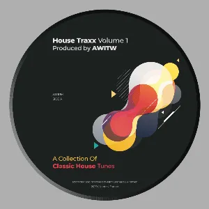 Pochette de House Traxx Volume 1 de AWITW