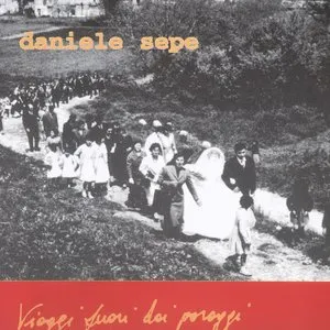 Pochette de Viaggi fuori dai paraggi de Daniele Sepe