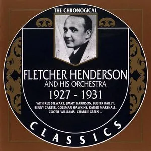 Pochette de The Chronological Classics: Fletcher Henderson and His Orchestra 1927-1931 de Fletcher Henderson and His Orchestra