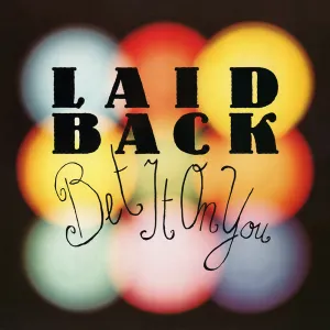 Pochette de Bet It On You de Laid Back