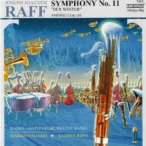 Pochette de Symphony no. 11 “Der Winter” / Sinfonietta, op. 188 de Radio-Sinfonieorchester Basel - Mario Venzago - Joachim Raff