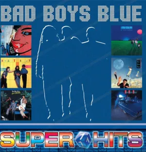 Pochette de Super Hits 1 de Bad Boys Blue