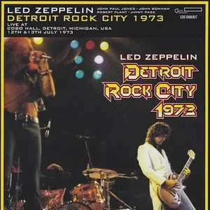 Pochette de Detroit Rock City 1973 de Led Zeppelin