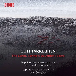 Pochette de The Earth, Spring’s Daughter / Saivo de Lapin kamariorkesteri - John Storgårds