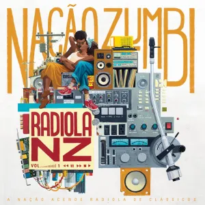 Pochette de Radiola NZ, Vol. 1 de Nação Zumbi
