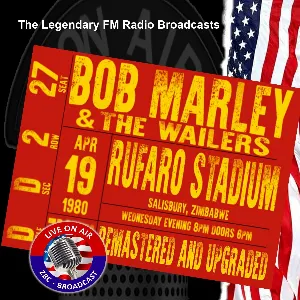 Pochette The Legendary FM Radio Broadcasts: Rufaro Stadium, Salisbury Zimbabwe 19th April 1980