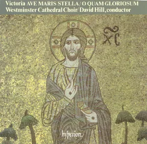 Pochette de Ave Maris Stella / O Quam Gloriosum de Tomás Luis de Victoria - Westminster Cathedral Choir - David Hill