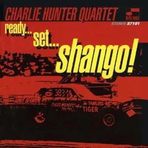 Pochette de Ready...Set...Shango! de Charlie Hunter Quartet