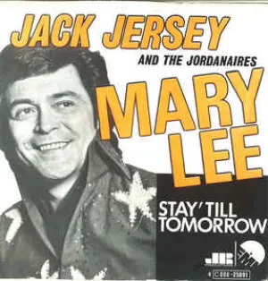 Pochette de Mary Lee / Stay ’Till Tomorrow de Jack Jersey