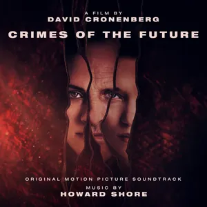 Pochette Crimes of the Future: Original Motion Picture Soundtrack